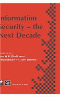 Information Security - The Next Decade