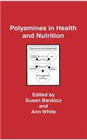 Polyamines in Health and Nutrition