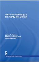 Indian Naval Strategy in the Twenty-First Century