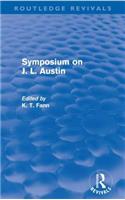 Symposium on J. L. Austin (Routledge Revivals)