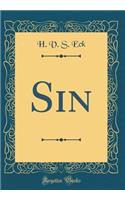 Sin (Classic Reprint)