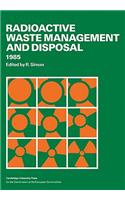Radioactive Waste Management and Disposal 1985