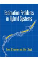 Estimation Problems in Hybrid Systems