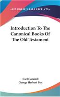 Introduction To The Canonical Books Of The Old Testament
