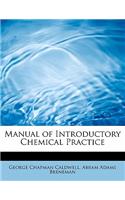 Manual of Introductory Chemical Practice