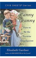 Canny Granny: How to Be the Favorite Grandparent