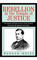 Rebellion in the Temple of Justice
