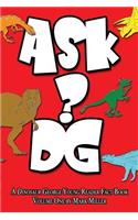 Ask DG