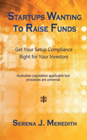 Startups Wanting to Raise Funds: Get Your Setup Compliance Right for Your Investors