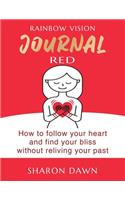 Rainbow Vision Journal RED