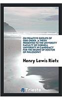 On Primitive Groups of Odd Order. a Thesis Presented to the University Faculty of Cornell University in Candidacy for the Degree of Doctor of Philosophy