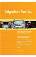 Migration Metrics A Complete Guide
