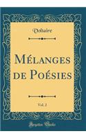 Mélanges de Poésies, Vol. 2 (Classic Reprint)