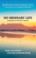 No Ordinary Life