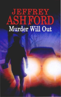 Murder Will Out