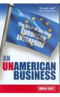 An UnAmerican Business (The Rise Of The New European Enterprise)
