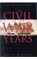 The Civil War Years