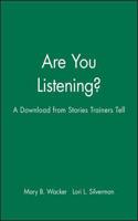 Are You Listening?