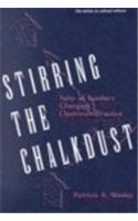 Stirring the Chalkdust
