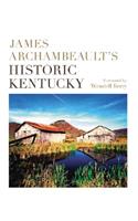 James Archambeault's Historic Kentucky