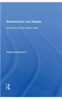 Zarathustra's Last Supper