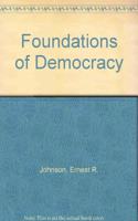 Foundations of Democracy
