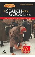 In Search of the Good Life: The Ethics of Globalization(English)