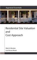 Residential Site Valuation and Cost Approach
