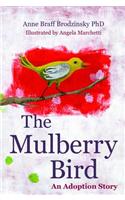 The Mulberry Bird