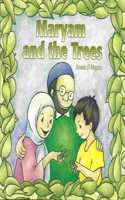 Maryam and the Trees