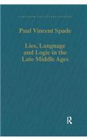 Lies, Language and Logic in the Late Middle Ages