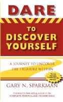 Dare to Discover Yourself