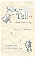 Show & Tell: Writers on Writing