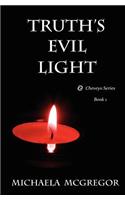 Truth's Evil Light