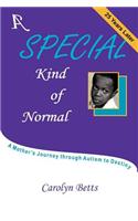 A Special Kind of Normal