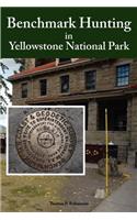 Benchmark Hunting in Yellowstone National Park