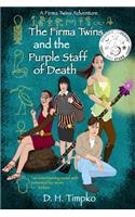 Firma Twins and the Purple Staff of Death: A Firma Twins Adventure, Book 1