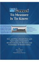 MTConnect To Measure Is To Know