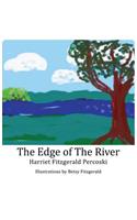 The Edge of the River