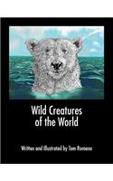 Wild Creatures of the World