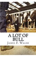 Lot of Bull