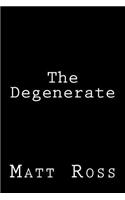 Degenerate