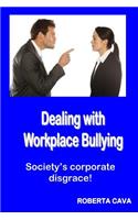 Dealing with Workplace Bullying