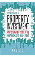 Complete Guide to Property Investment