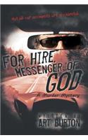 For Hire, Messenger of God