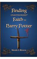 Finding Unauthorized Faith in Harry Potter