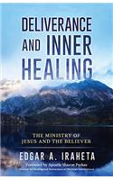 Deliverance and Inner Healing