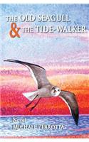 The Old Seagull and the Tide-Walker