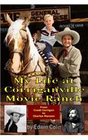 My Life at Corriganville Movie Ranch