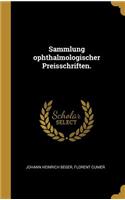 Sammlung ophthalmologischer Preisschriften.